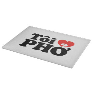 Tabla De Cortar I Heart (Love) Pho (Tôi + PHỞ) Idioma Vietnamita