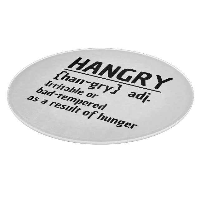 Tabla De Cortar Irritable y malhumorado por el hambre (Borde)
