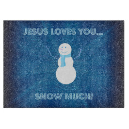 Tabla De Cortar ¡Jesús Te Ama Mucho La Nieve! Azul de Snowman cris