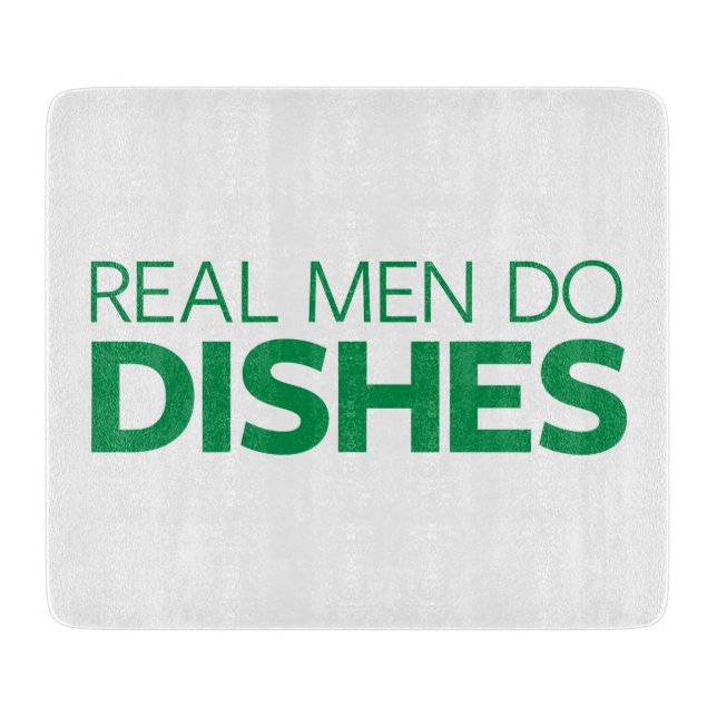 Tabla De Cortar Los hombres reales hacen platos (Anverso)