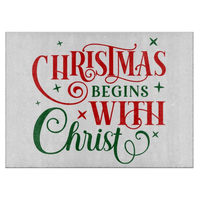 Tabla De Cortar Los navidades comienzan con Cristo (Anverso)