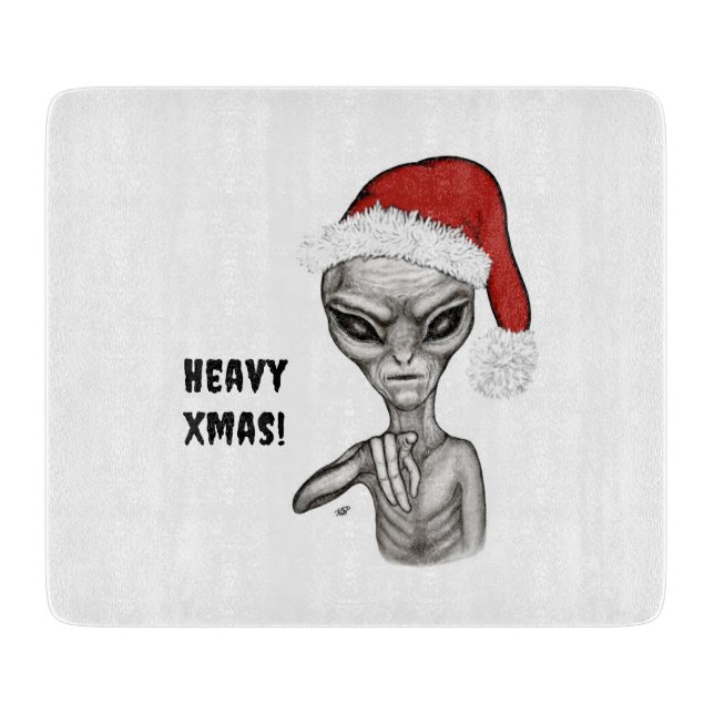 Tabla De Cortar Malo Alien , Pesada Navidad ! (Anverso)