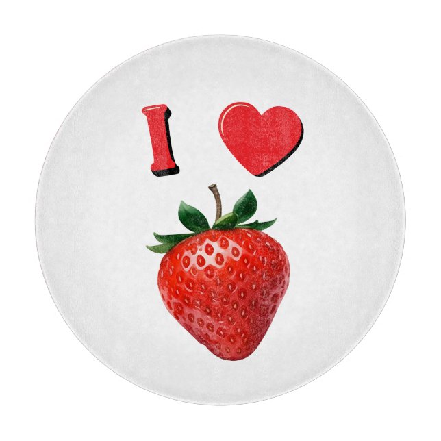Tabla De Cortar Me encantan las fresas (Anverso)