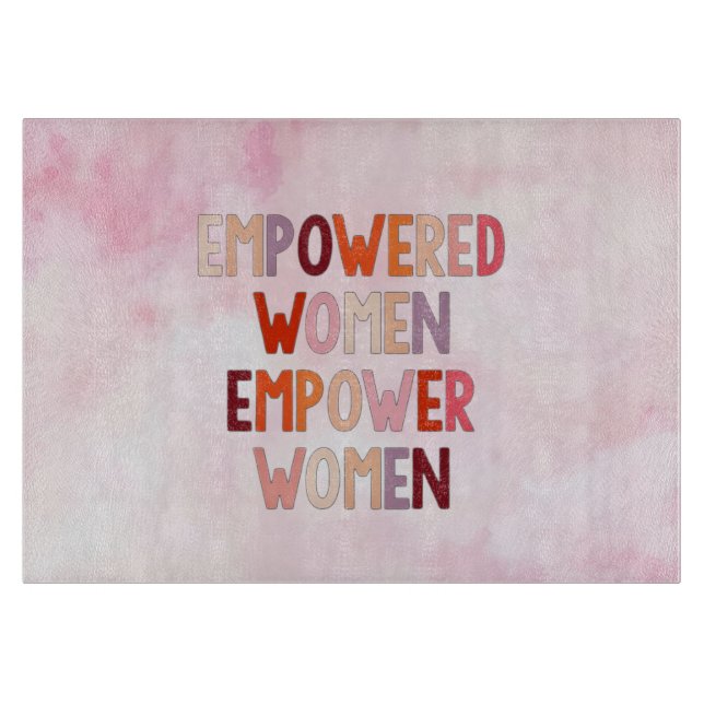 Tabla De Cortar Mujeres Empoderadas Empoderan a Mujeres (Anverso)