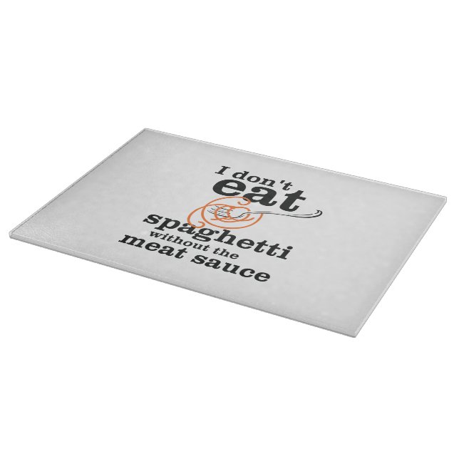 Tabla De Cortar No como Spaghetti sin la salsa de carne (Borde)