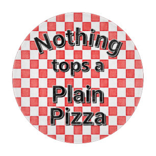 Tabla De Cortar No hay nada que cubra una pizza simple