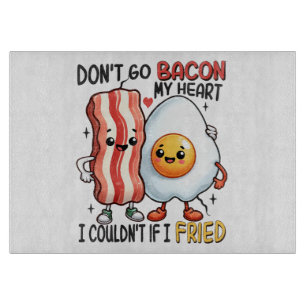 Tabla De Cortar No te vayas Bacon mi corazón