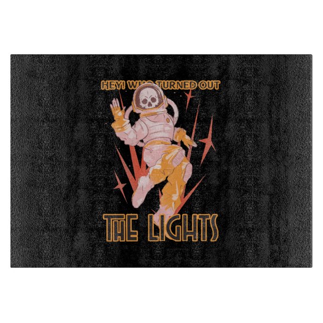 Tabla De Cortar ¡Oye! ¿Quién apagó las luces (Anverso)