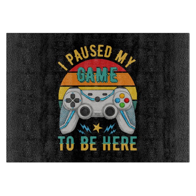 Tabla De Cortar pausé mi juego (Anverso)