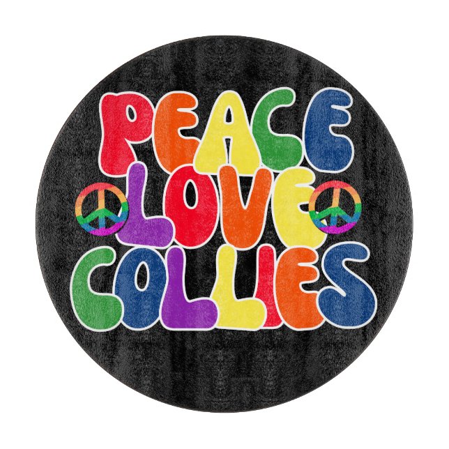 Tabla De Cortar Peace Love Collies (Anverso)