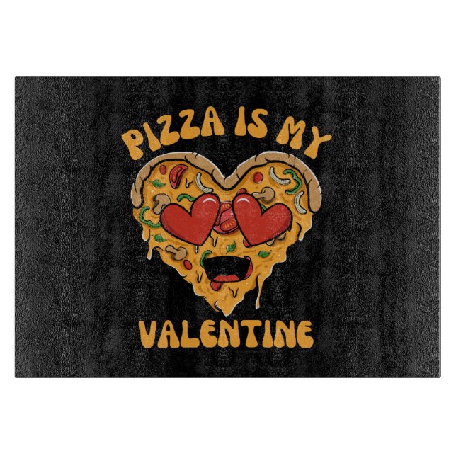 Tabla De Cortar Pizza Es Mi San Valentín (Anverso)