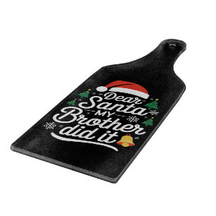 Tabla De Cortar Querido Santa Mi Hermano Lo Hizo Navidad Divertida