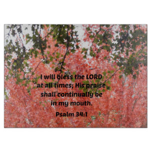 Tabla De Cortar Salmo 34:1 Bendeciré al Señor en todo momento