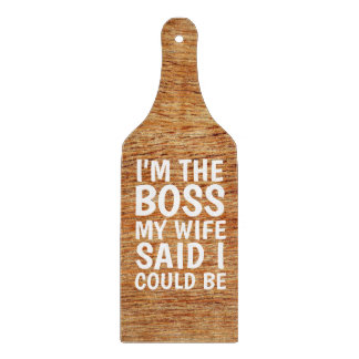 TABLA DE CORTAR SOY EL JEFE QUE MI ESPOSA DIJO QUE PODRÍA SER,