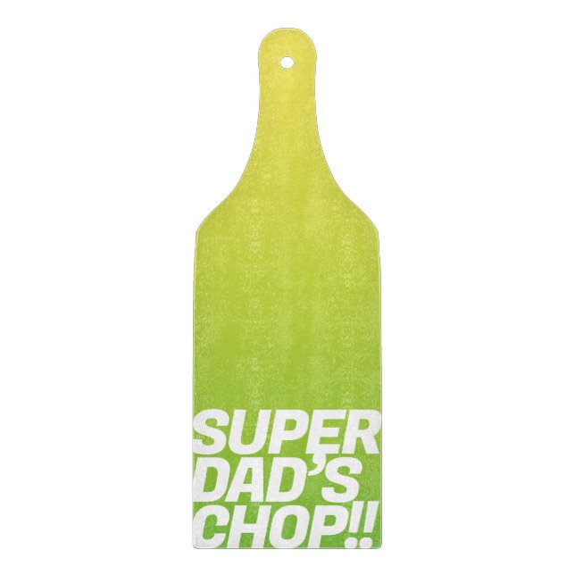 Tabla De Cortar Superpapá chop | Mensaje divertido (Anverso)