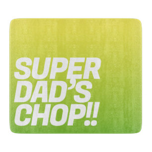 Tabla De Cortar Superpapá chop   Mensaje divertido