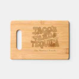 Tabla De Cortar Tiempo de Tacos y Tequila