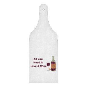 Tabla De Cortar Todo lo que necesitas es amor y vino en un