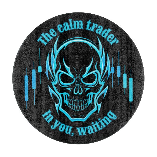 Tabla De Cortar Trade Motivation | Skull | Calm Trader (Anverso)