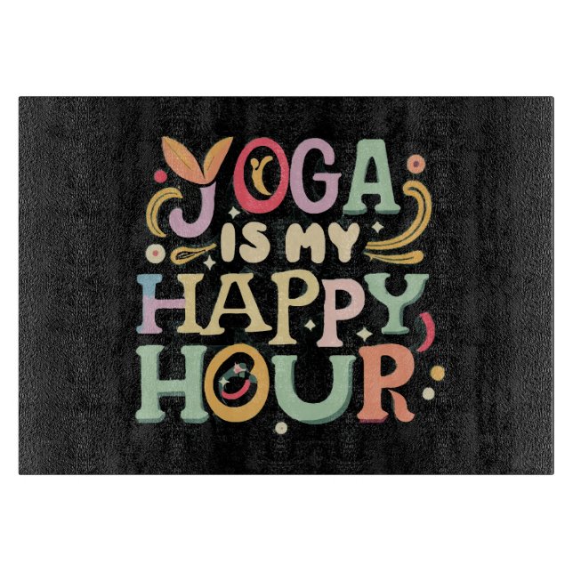 Tabla De Cortar Yoga Es Mi Hora Feliz (Anverso)
