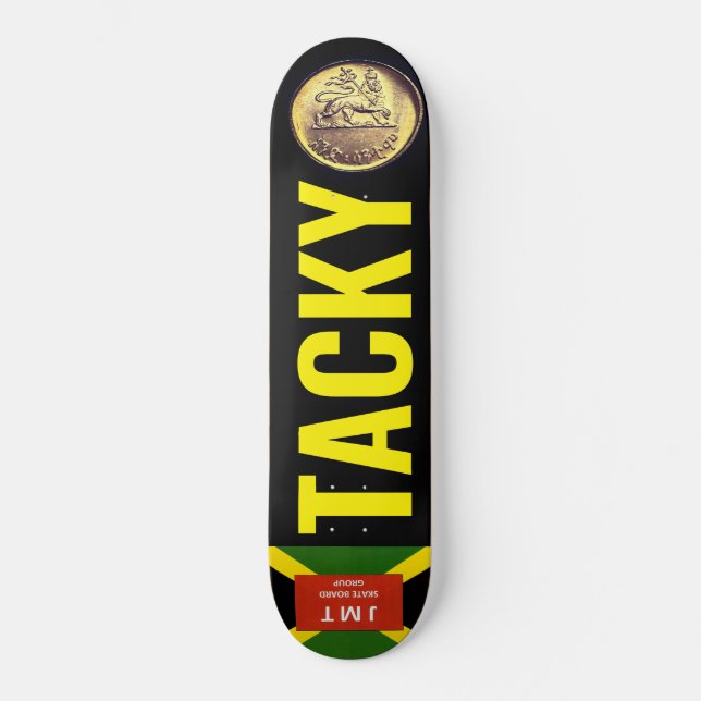 TACKY Skateboard (Anverso)
