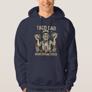 Taco Papá Nacho Padre Promedio Sudadera Divertida