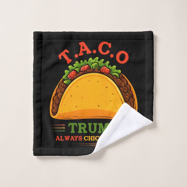 Taco Trump siempre se esfuma (Toallita)
