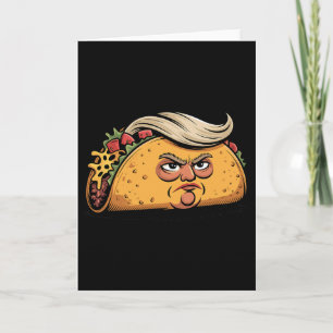 Taco Trump Siempre se Rajó Humor Político Tarjeta