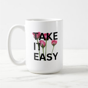 Take It Easy Mug - Motivación de la Copa de Café F