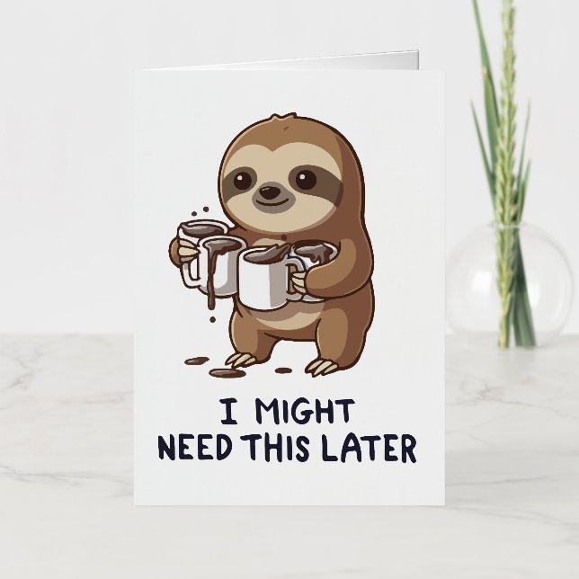 Tal vez necesite café más tarde - Humor de perezos (Anverso)
