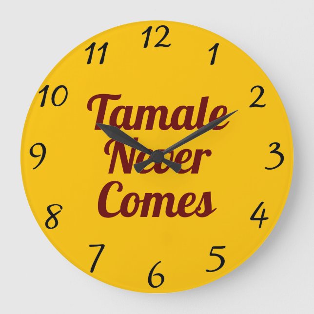 Tamale nunca llega al reloj de pared (Anverso)