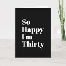 Tan feliz que soy la tarjeta de cumpleaños número