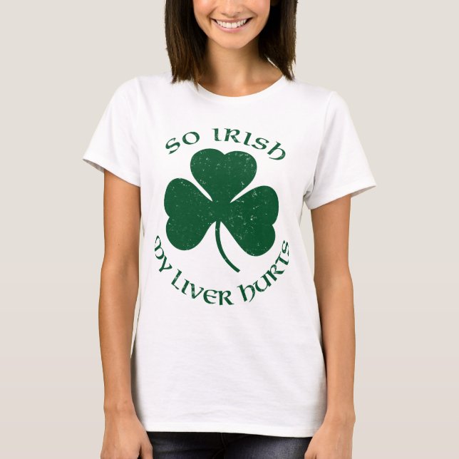 Tan irlandés mi hígado daña la camiseta (Anverso)