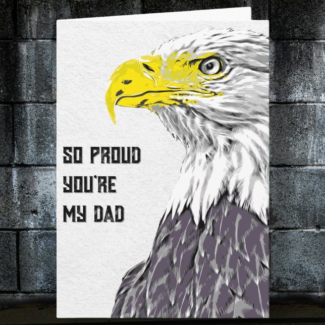 Tan Orgulloso de que Seas Mi Papá (Águila) Tarjeta (Eagle Father's Day Card)
