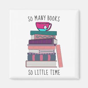 tantos libros tan poco imán de tiempo