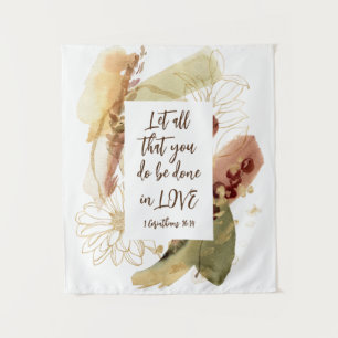 Tapiz 1 Corintios 16:14 Que todo lo que hagas sea amor