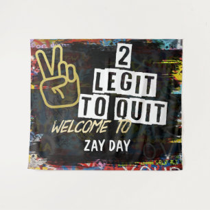 Tapiz 2 Legit, DOS, Hip hop Cumpleaños, segundo cumpleañ