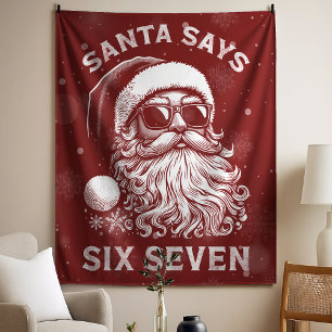Tapiz 67 Meme Divertido Santa Dice Seis Siete Navidad