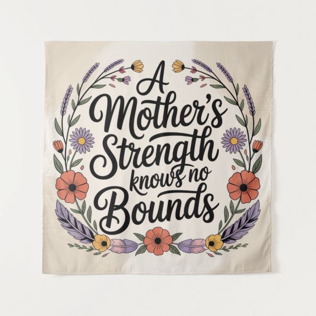 Tapiz A Mother's Strength Knows No Bounds (Anverso)