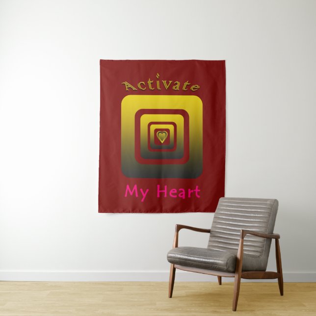 Tapiz Acrílica Activate My Heart (In situ)