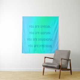 Tapiz Afirmaciones positivas de "Eres especial"