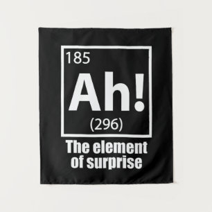 Tapiz ¡Ah! El Elemento de Sorpresa Chiste Divertido de Q