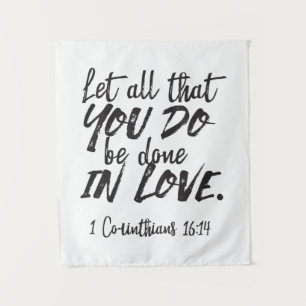 Tapiz Amor en acción - 1 corintios 16:14 Inspirador