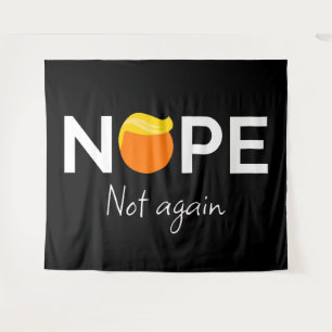 Tapiz Anti Trump - No, No Otra Vez Yo