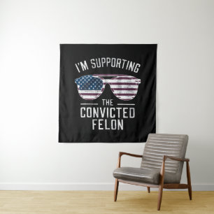 Tapiz Apoyo al condenado Felon Pro Trump 2024