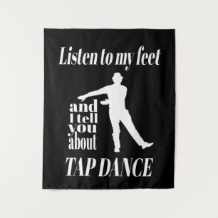 Tapiz Baile de Zapateado - Escucha Mis Pies Bailar Zapat