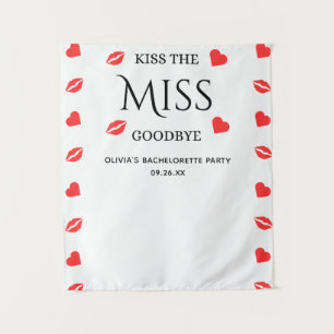 Tapiz Besa la foto de Miss Adiós Bachelorette