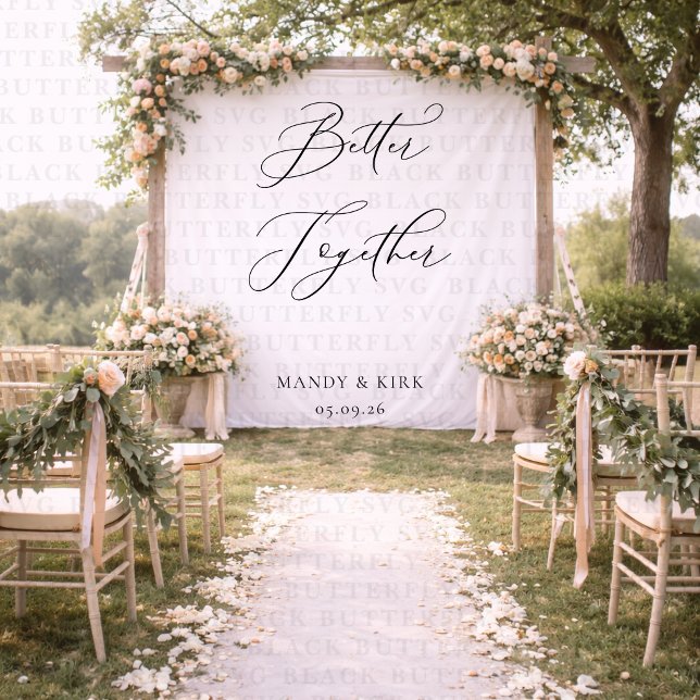 Tapiz Better Together Wedding Backdrop Banner Minimalist (Subido por el creador)