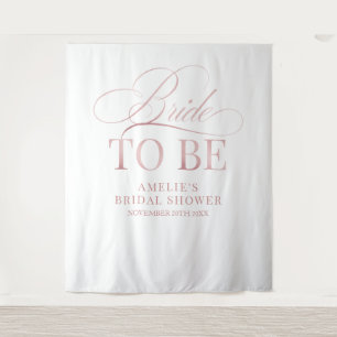 Tapiz Bridal shower Bride to Be backdrop
