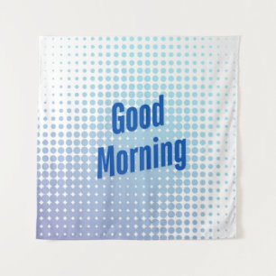 Tapiz Buenos días con puntos azules